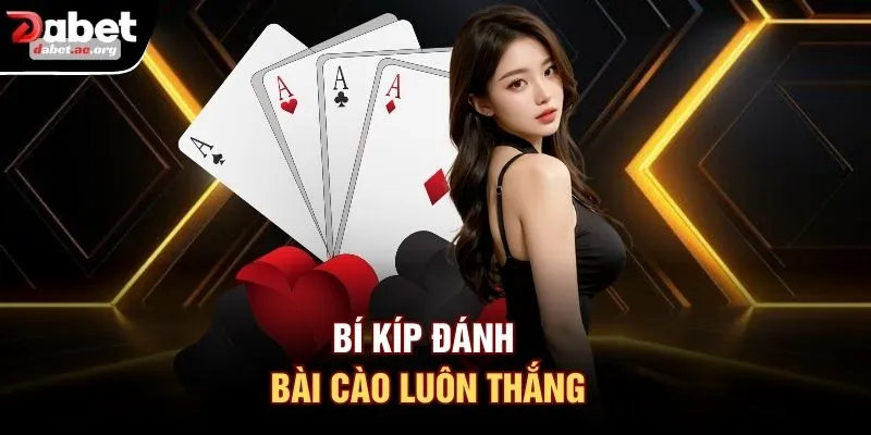 Bí kíp đánh bài cào luôn thắng